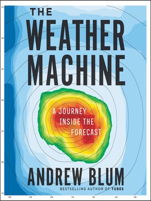 cover image of The Weather Machine